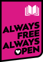Pink word graphic with text ''always free, always open.''