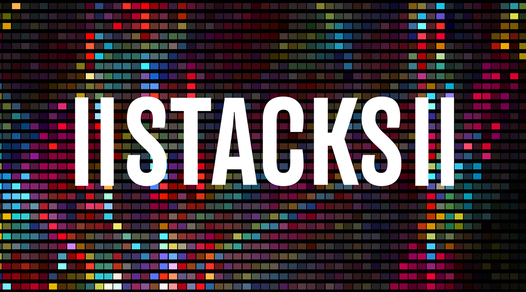 Bold white text reading ''STACKS'' on a colorful, pixelated background